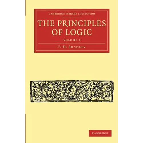 The Principles of Logic - Volume 2 - Paperback
