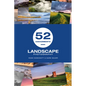 52 Assignments: Landscape Photography - Hardcover