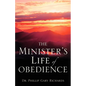 The Minister's Life of Obedience - Paperback