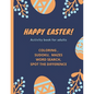 Happy Easter!- Activity Book for Adults: coloring, sudoku, mazes, word search, spot the difference - Paperback