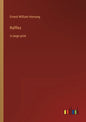 Raffles: in large print - Paperback