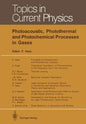 Photoacoustic, Photothermal and Photochemical Processes in Gases - Paperback