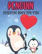 Penguin Coloring Book For Kids: 50 Cute Penguin Designs for Kids And Toddlers - Paperback