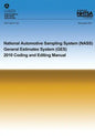 National Automotive Sampling System General Estimates System: 2010 Coding and Eding Manual - Paperback