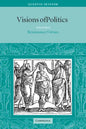 Visions of Politics v2 - Paperback