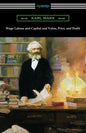 Wage Labour and Capital and Value, Price, and Profit - Paperback