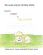 The Name Series Picture Book: Noah, Emma & Belle Hope - Paperback