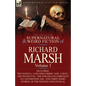 The Collected Supernatural and Weird Fiction of Richard Marsh: Volume 3-Including Two Novels, 'a Second Coming' and 'a Duel, ' One Novelette, 'The Str - Paperback