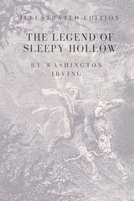 The Legend of Sleepy Hollow: Special and Illustrated Edition - Paperback