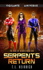 Serpent's Return: A Superhero Urban Fantasy - Paperback