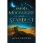 A God of Moonlight and Stardust - Paperback