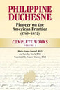 Philippine Duchesne, Pioneer on the American Frontier (1769-1852) Volume 1: Complete Works - Paperback