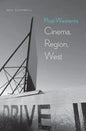 Post-Westerns: Cinema, Region, West - Hardcover