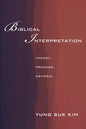 Biblical Interpretation: Theory, Process, and Criteria - Hardcover