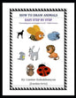 How to Draw Animals: Easy Step by Step - Paperback