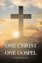 One Christ One Gospel: A Reader's Harmony of the Life of Jesus - Paperback