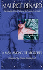 A Man Among the Microbes - Paperback