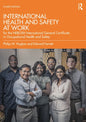 International Health and Safety at Work: For the Nebosh International General Certificate in Occupational Health and Safety - Paperback