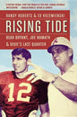 Rising Tide: Bear Bryant, Joe Namath, and Dixie's Last Quarter - Paperback