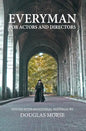 Everyman: The Medieval Morality Play For Actors and Directors - Paperback