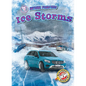 Ice Storms - Library Binding