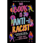 This Book Is Antiracist - Hardcover