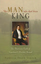 The Man Who Had Been King: The American Exile of Napoleon's Brother Joseph - Hardcover