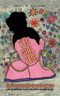 Yes Girl Yes!: God's Love Looks so Good on You - Paperback