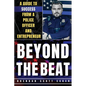 Beyond The Beat: A Guide to Success from a Police Officer and Entrepreneur - Paperback