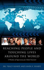 Reaching People and Touching Lives Around the World - Paperback