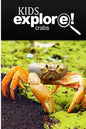 Crabs - Kids Explore: Animal books nonfiction - books ages 5-6 - Paperback