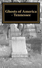 Ghosts of America - Tennessee - Paperback