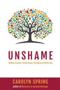Unshame: Healing trauma-based shame through psychotherapy - Paperback