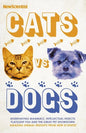 Cats Vs Dogs: 99 Scientific Answers to Weird and Wonderful Questions about Animals - Hardcover