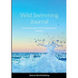 Wild Swimming Journal: A Cold Water Swim Track And Log Book For Swimmers - Paperback