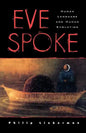 Eve Spoke - Paperback
