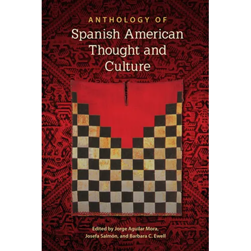 Anthology of Spanish American Thought and Culture - Paperback