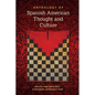 Anthology of Spanish American Thought and Culture - Paperback