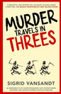 Murder Travels in Threes - Paperback