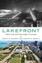 Lakefront: Public Trust and Private Rights in Chicago - Hardcover