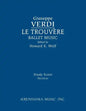 Le Trouvere, Ballet Music: Study score - Paperback