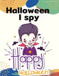 Halloween I Spy Happy Halloween: Painting books for Children and kids in special time with spooky and horror ghost, mummy, vampire and little witch - Paperback