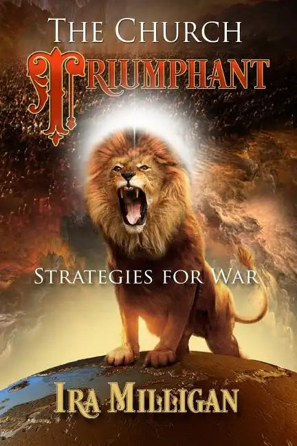 The Church Triumphant: Strategies for War - Paperback