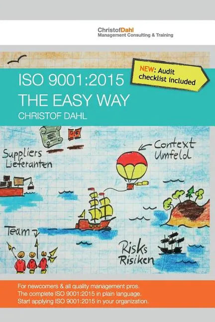 ISO 9001: 2015 the easy way: The complete ISO 9001:2015 in plain language - Paperback