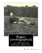 Beggars (Duckworth, 1909) (autobiographical) by William Henry Davies - Paperback