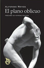 El plano oblicuo - Paperback