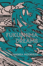 Fukushima Dreams - Paperback