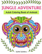 Jungle Adventure: Adult Coloring Book of Animals - Paperback