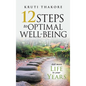 12 Steps To Optimal Well-Being - Hardcover