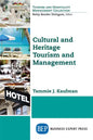 Cultural and Heritage Tourism and Management - Paperback